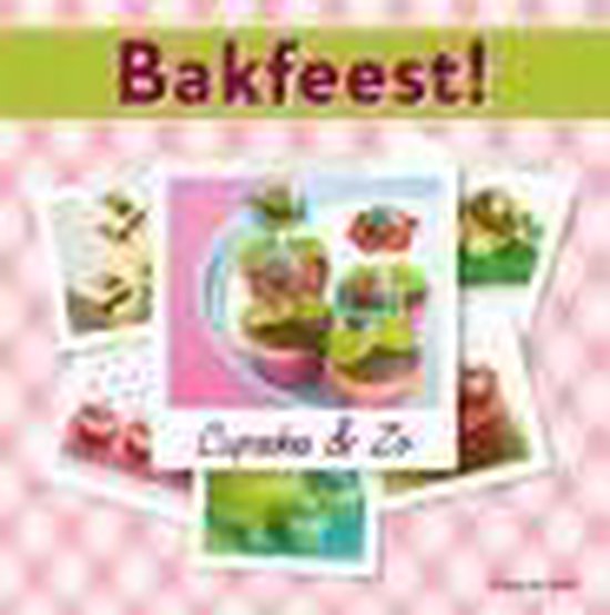 Bakfeest - Cupcakes & zo