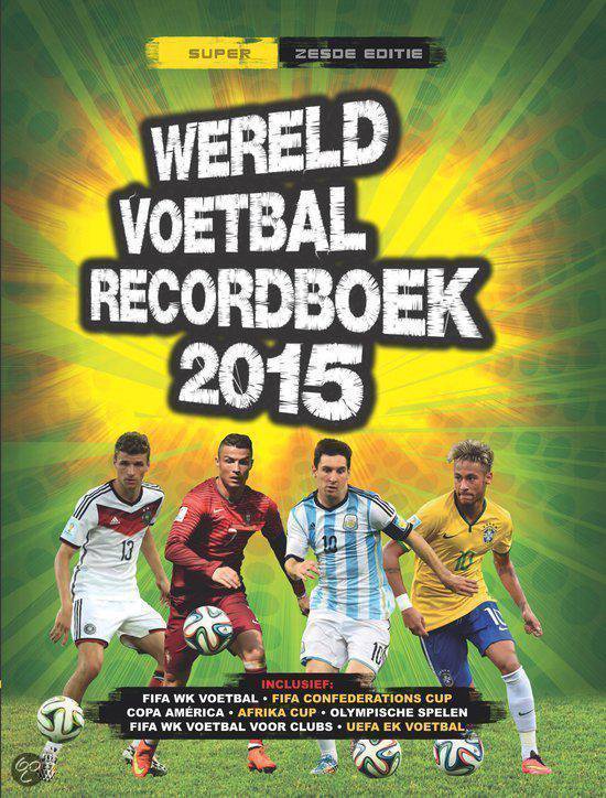 Wereld voetbal recordboek 2015