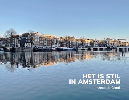 Het is stil in Amsterdam