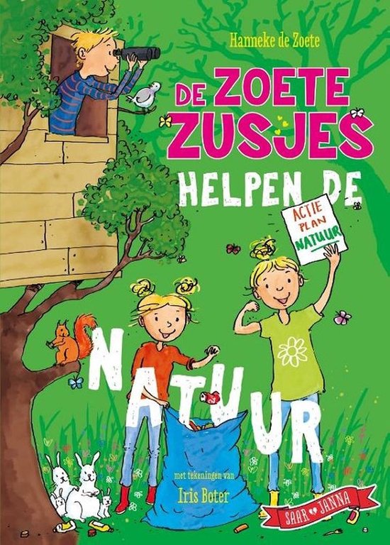 De Zoete Zusjes - De Zoete Zusjes helpen de natuur