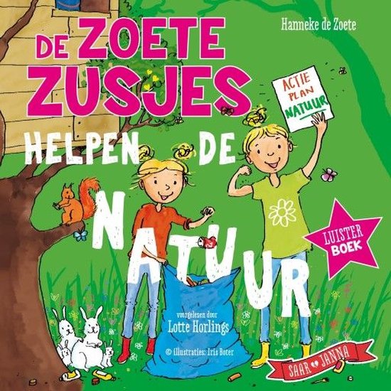 De Zoete Zusjes helpen de natuur