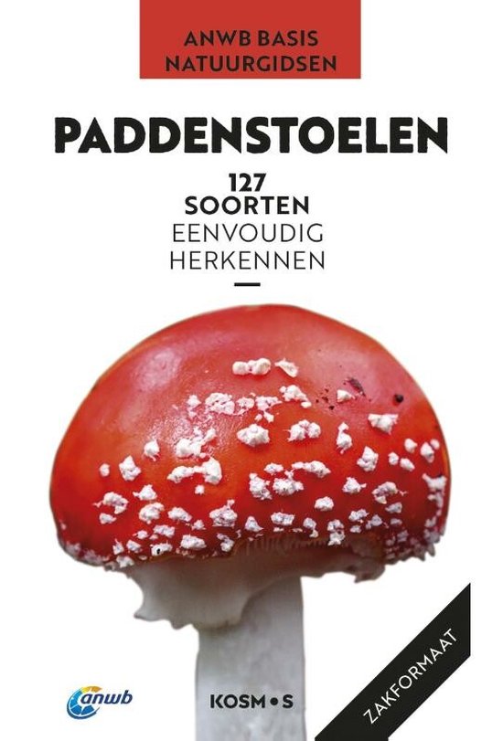 ANWB Basis Natuurgids - Paddenstoelen