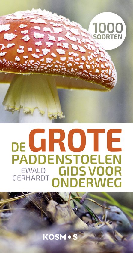 De grote paddenstoelengids voor onderweg