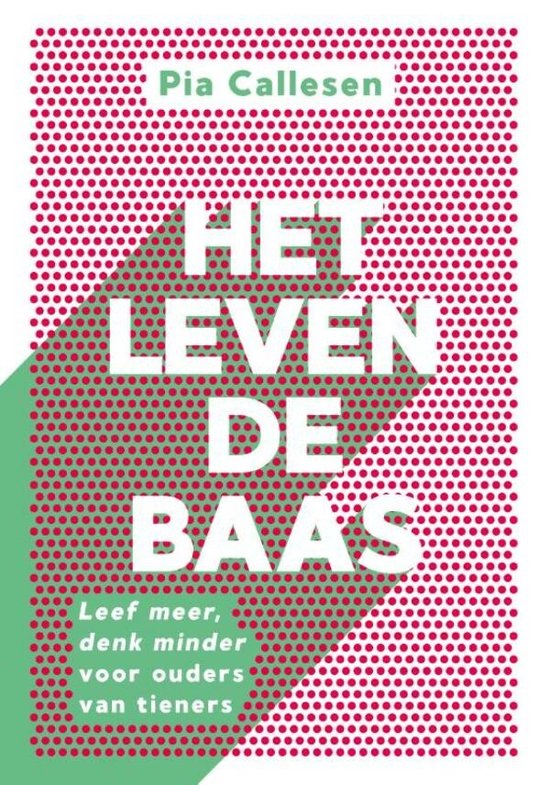 Het leven de baas