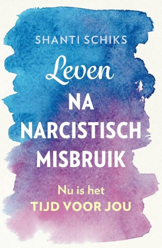 Leven na narcistisch misbruik