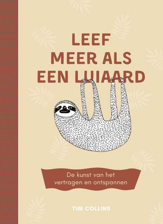 Leef meer als een luiaard