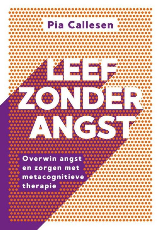 Leef zonder angst