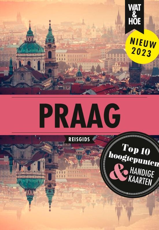 Wat & Hoe Stedentrip - Praag