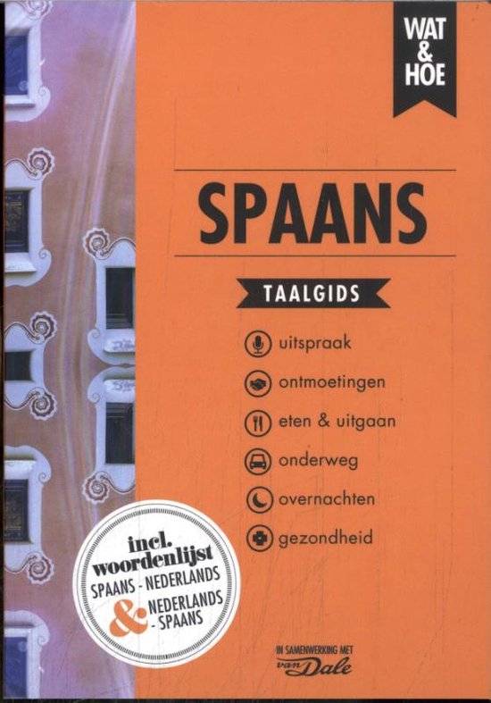 Wat & Hoe taalgids - Spaans
