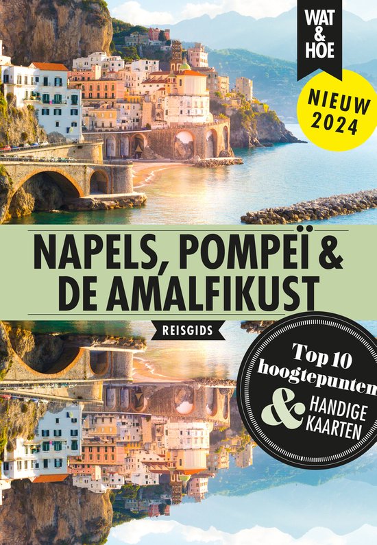 Wat & Hoe Stedentrip - Napels, Pompeï en de Amalfikust