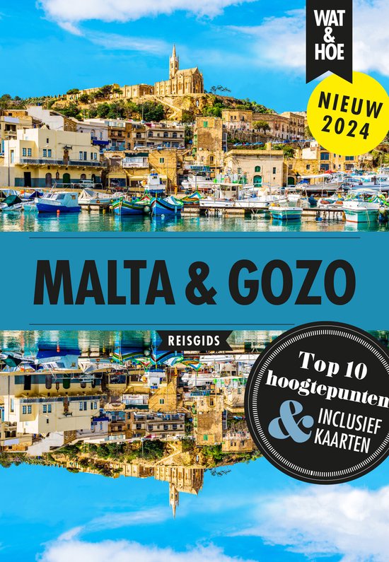 Wat & Hoe reisgids - Malta & Gozo