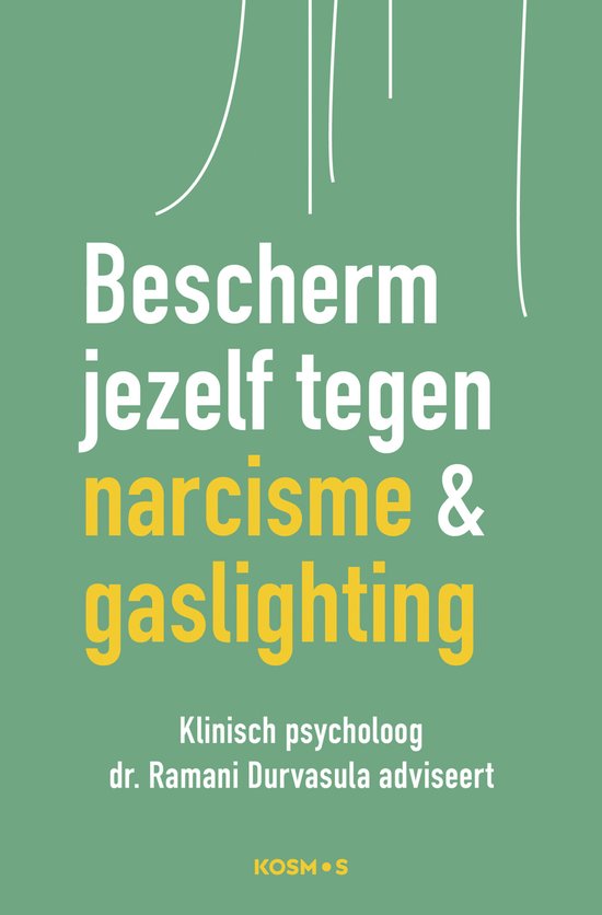 Bescherm jezelf tegen narcisme & gaslighting