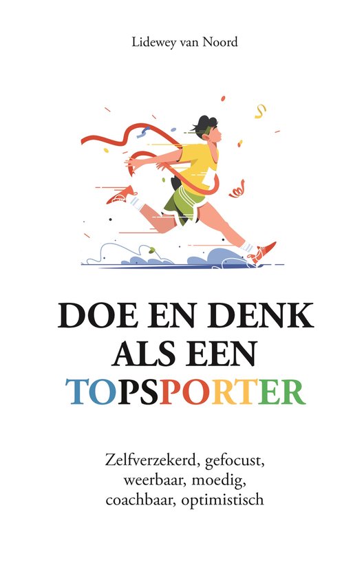 Doe en denk als een topsporter