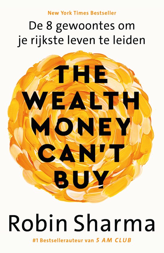 The Wealth Money Can't Buy - Nederlandse editie