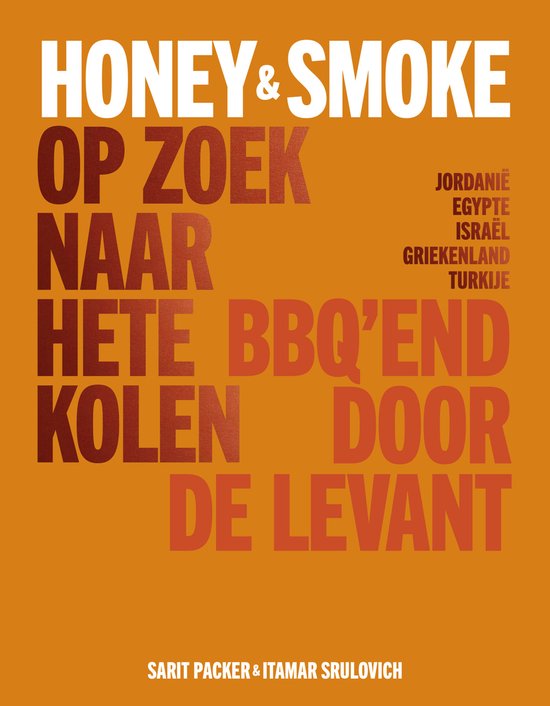 Honey & Smoke Op zoek naar hete kolen