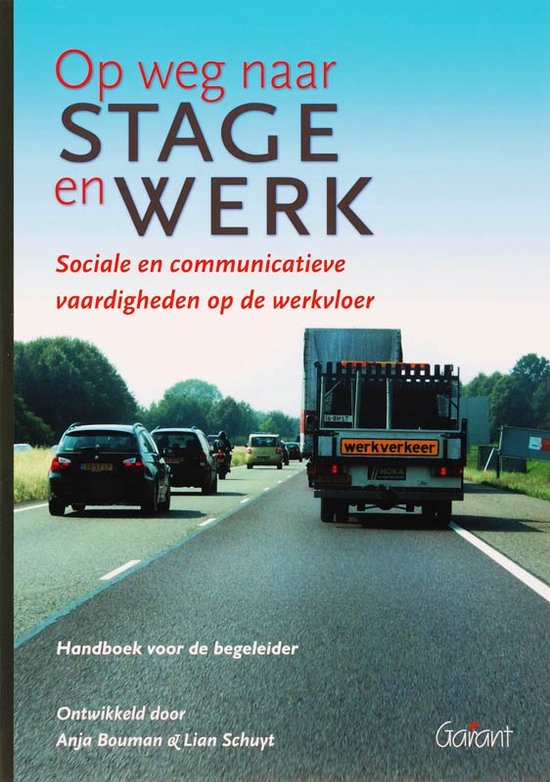 Op weg naar stage en werk Handboek begeleider