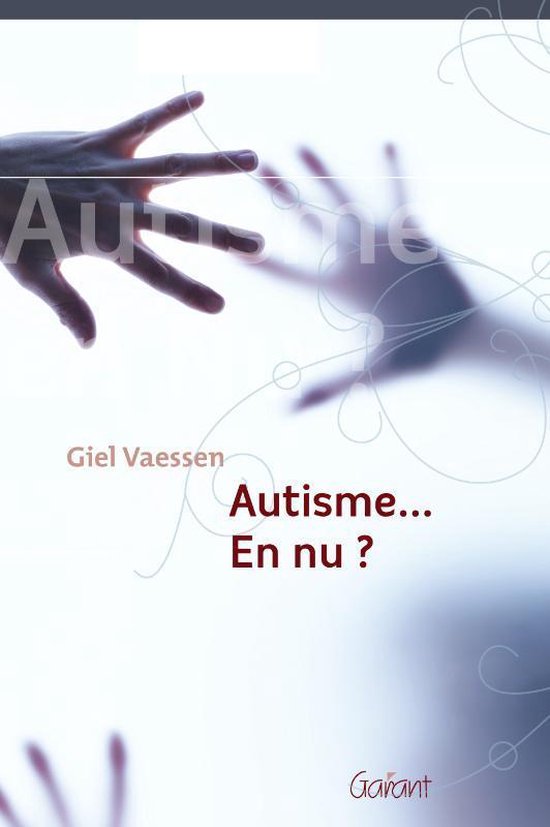 Autisme... En nu?