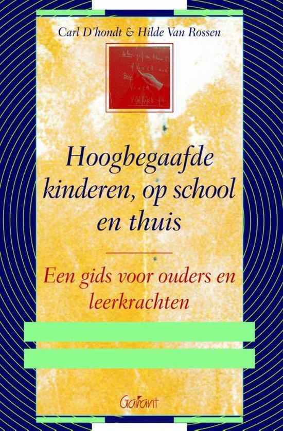 Hoogbegaafde kinderen, op school en thuis