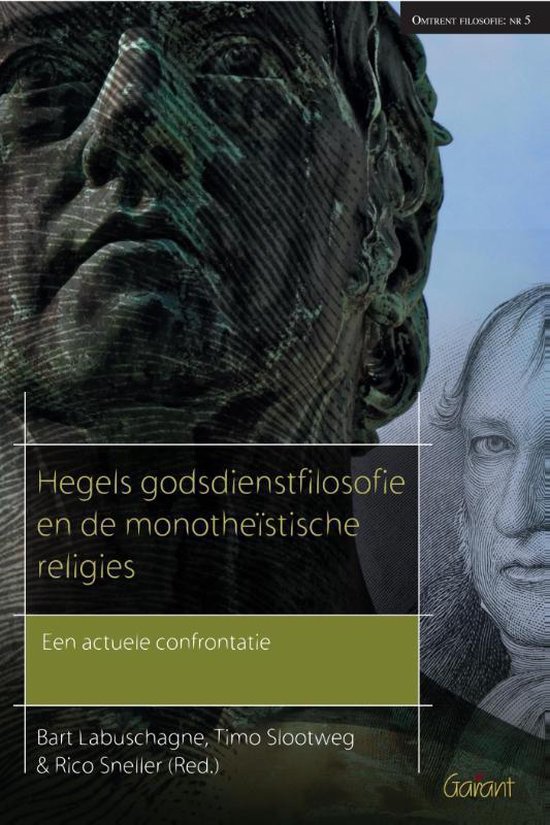 Reeks Omtrent Filosofie 5 - Hegels godsdienstfilosofie en de monotheistische religies