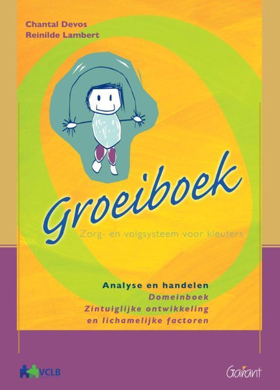 Groeiboek  -   Zorg- en volgsysteem voor kleuters analyse en handelen