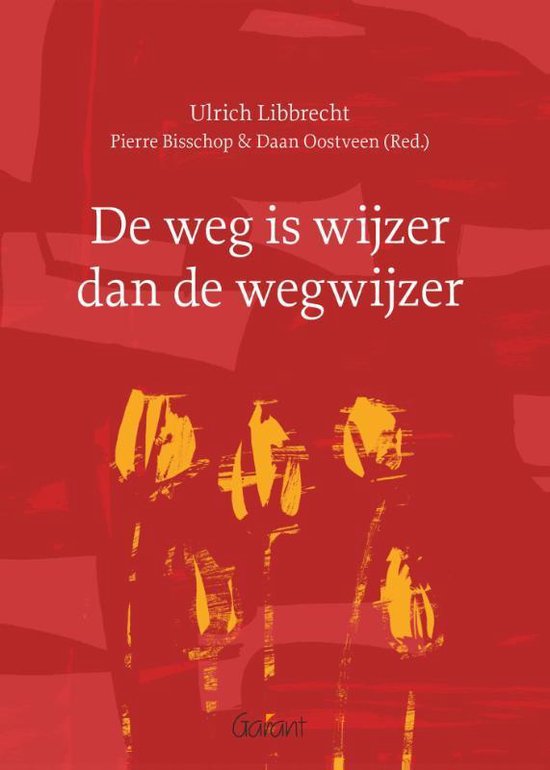 De weg is wijzer dan de wegwijzer