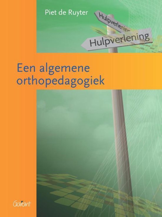 O&A-reeks 8 - Een algemene orthopedagogiek