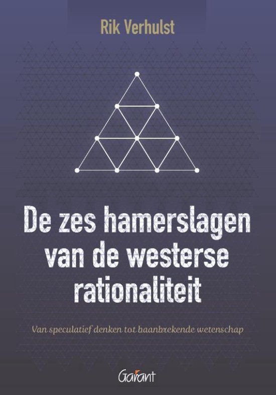 De zes hamerslagen van de westerse rationaliteit