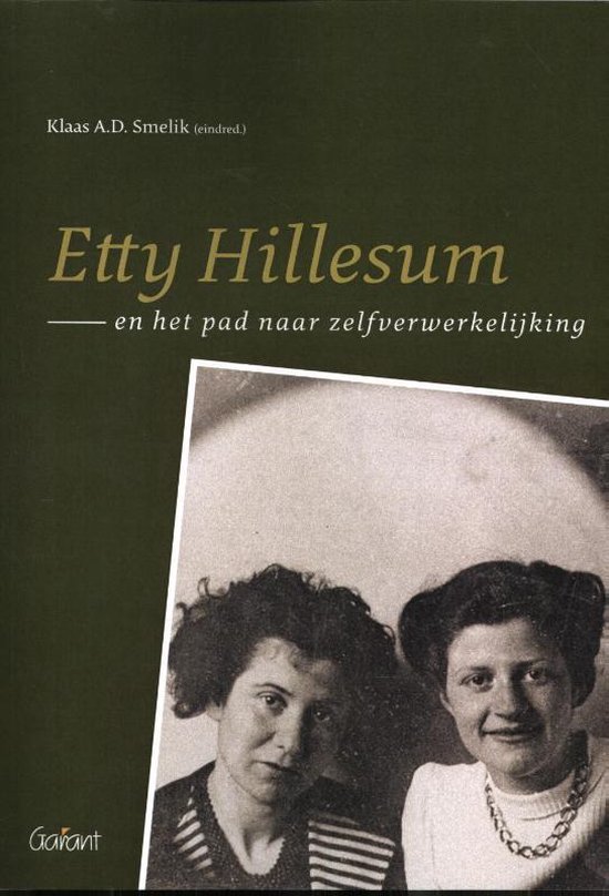 Etty Hillesum Studies 9 -   Etty Hillesum en het pad naar zelfverwerkelijking