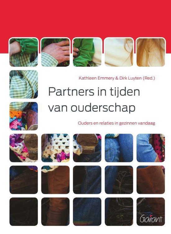 Gezinnen,relaties en opvoeding 4 -   Partners in tijden van ouderschap