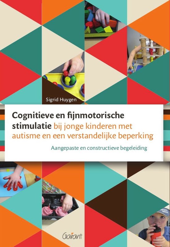 Cognitieve en fijnmotorische stimulatie bij jonge kinderen met autisme en een verstandelijke beperking