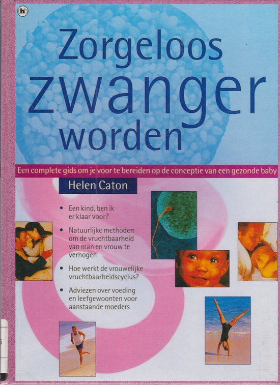 Zorgeloos Zwanger Worden