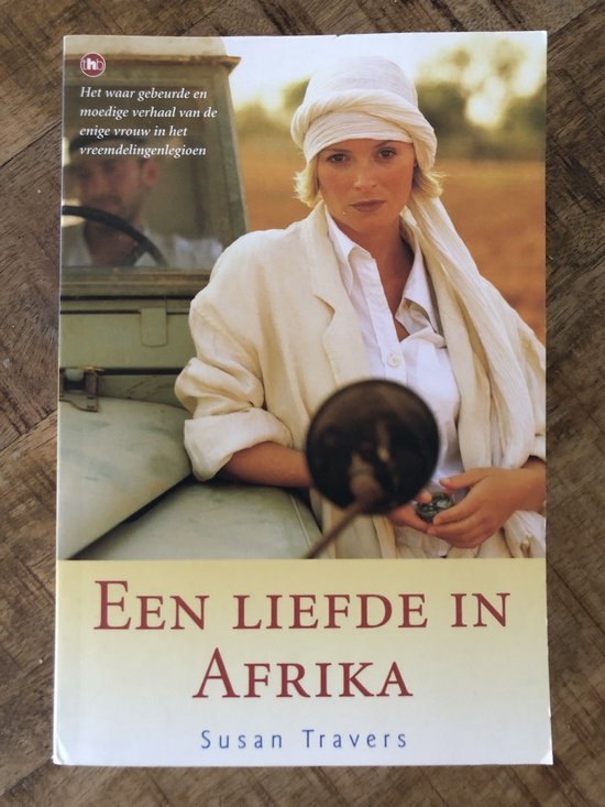 Een liefde in Afrika. - Susan Travers.