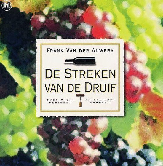 De Streken Van De Druif