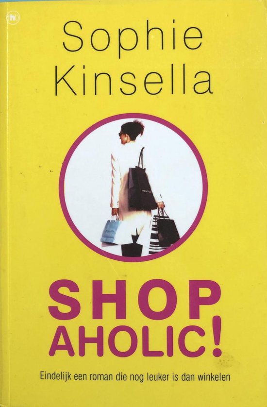 SHOPAHOLIC! - Sophie Kinsella