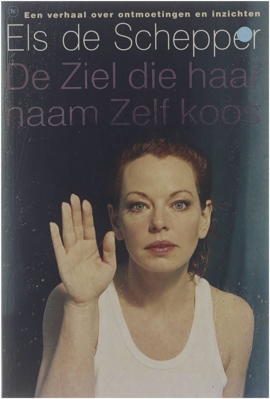 De Ziel Die Haar Naam Zelf Koos