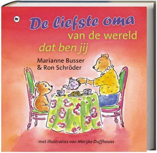 De Liefste Oma Van De Wereld Dat Ben Jij