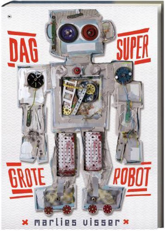 Dag supergrote robot