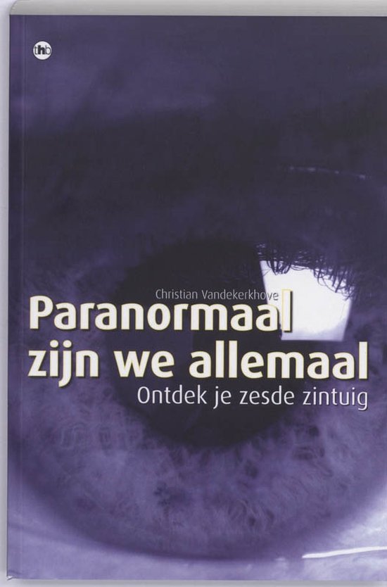 Paranormaal zijn we allemaal