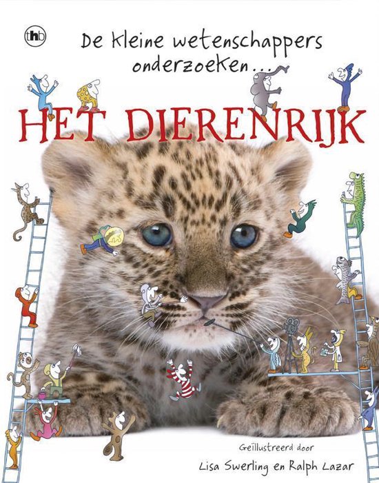 De kleine wetenschappers onderzoeken.. Het dierenrijk