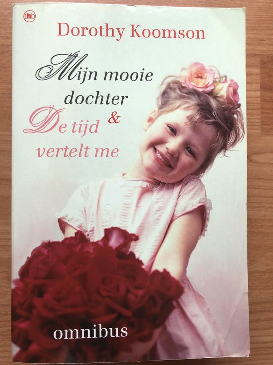 Mijn mooie dochter & De tijd vertelt me