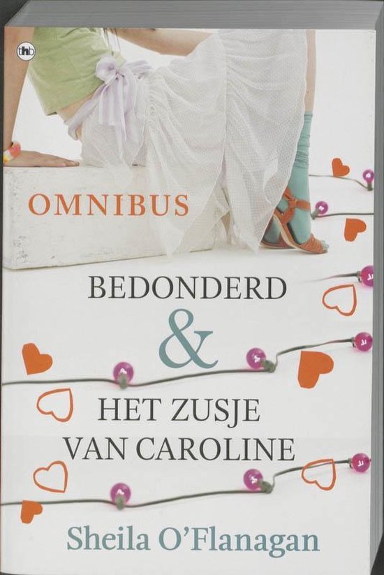 Bedonderd & Het zusje van Caroline