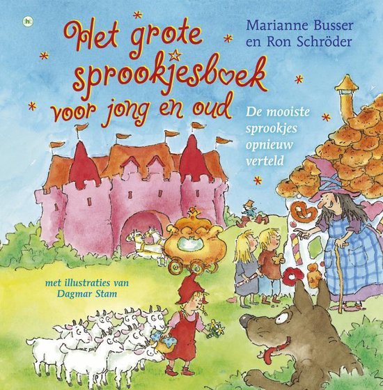 Het grote sprookjesboek voor jong en oud