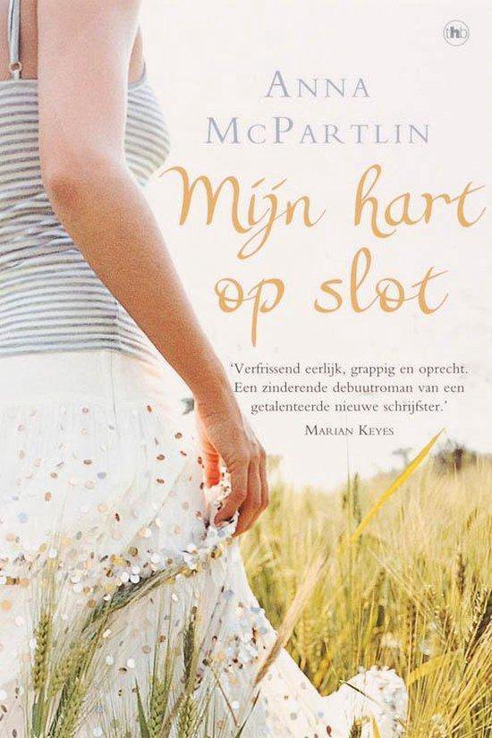 Mijn hart op slot. - Anna McPartlin.