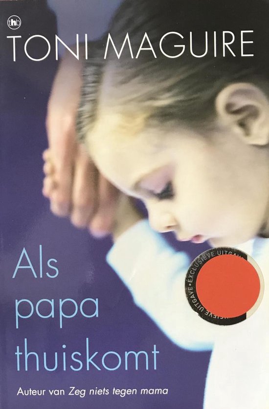 Als papa thuiskomt