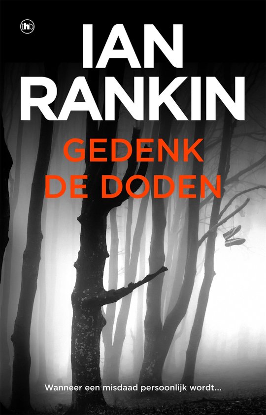 John Rebus 18 - Gedenk de doden