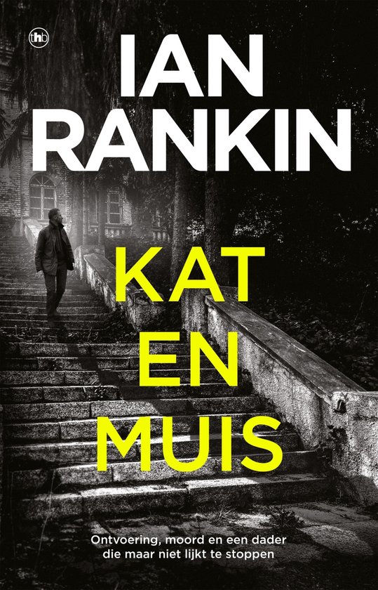 John Rebus 1 - Kat en muis