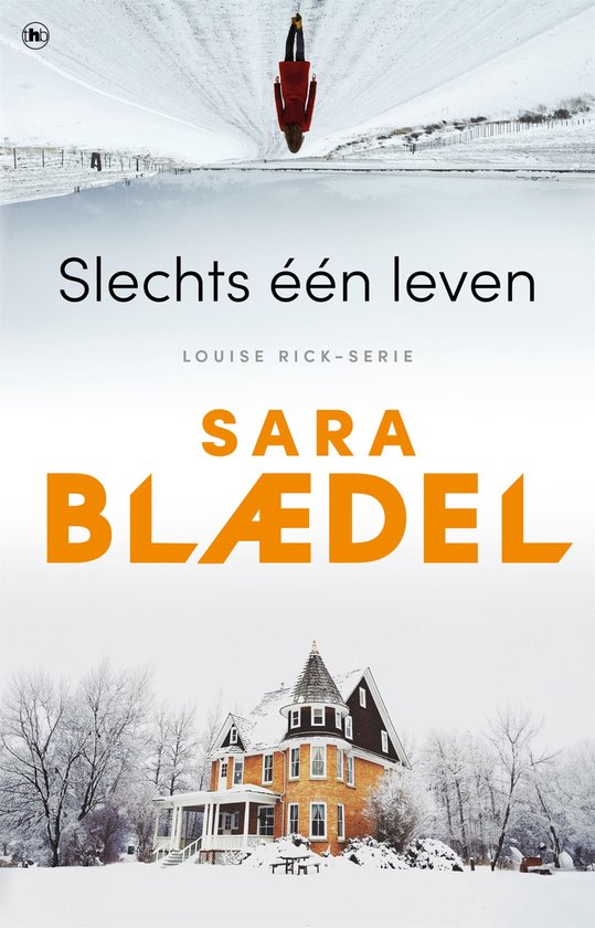 Louise Rick 3 - Slechts één leven