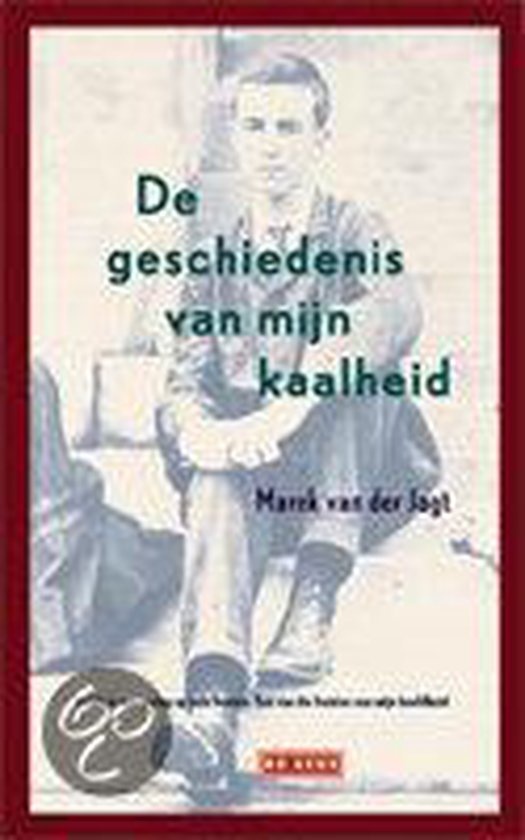 Geschiedenis Van Mijn Kaalheid