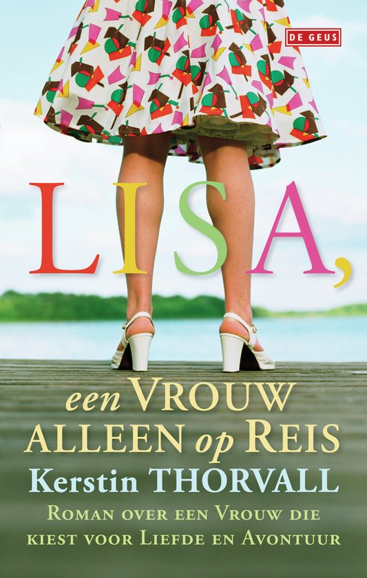 Lisa een vrouw alleen op reis