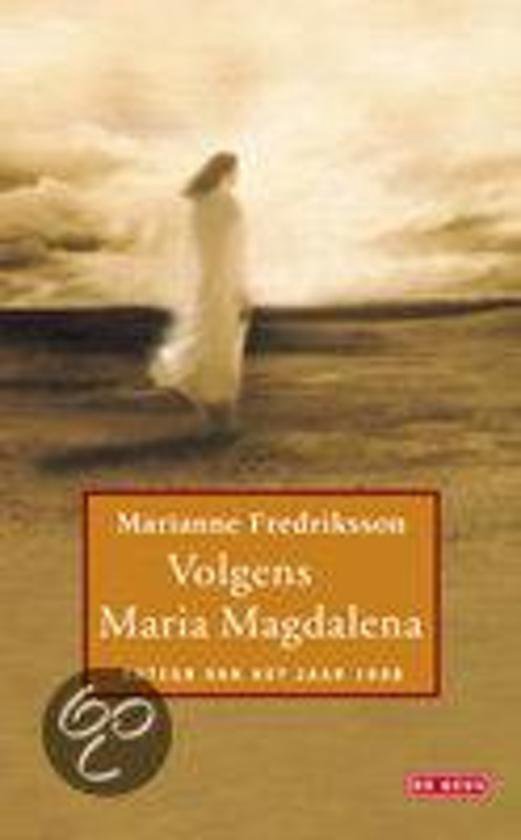 Volgens Maria Magdalena